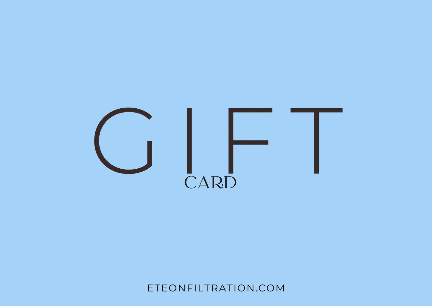 Gift Card Eteon Filtration